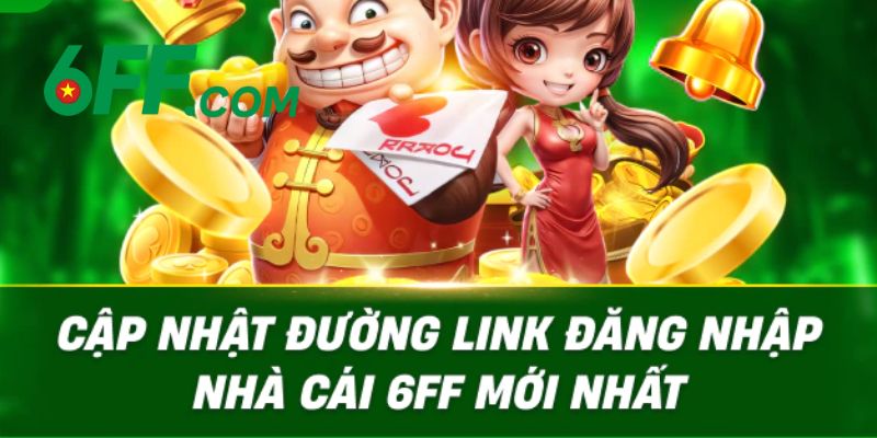 6FF - Trang Chủ 6FF.COM Chính Thức 2026 | Đăng Ký +666K 11 Link 6FF truy cập an toàn, không bị chặn chính thức 2026